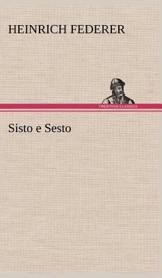 Sisto E Sesto [German] 3847248243 Book Cover
