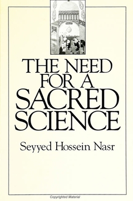 The Need for a Sacred Science 079141518X Book Cover