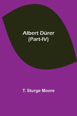 Albert Dürer (Part-Iv) 9354844634 Book Cover