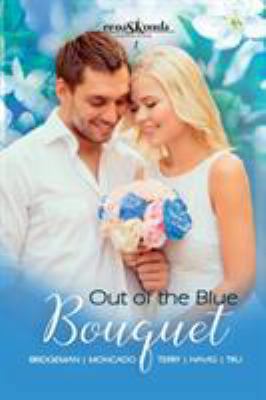 Out of the Blue Bouquet: a Crossroads Collection 168190103X Book Cover