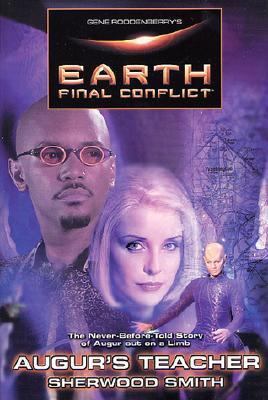 Gene Roddenberry's Earth: Final Conflict--Augur... 0312877994 Book Cover