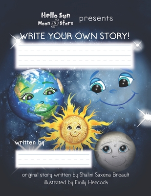 Hello Sun Moon and Stars Presents Write Your Ow... 1733117229 Book Cover