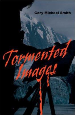 Tormented Images 0595228143 Book Cover