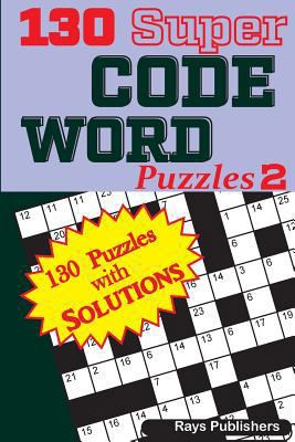 130 Super CODE WORD Puzzles 1544028318 Book Cover