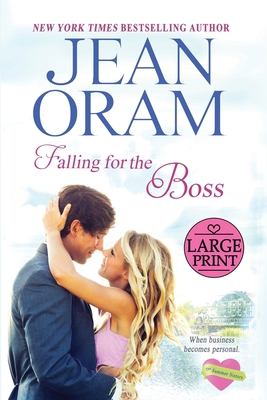 Falling for the Boss: A Small Town Romance [Large Print] 199083339X Book Cover