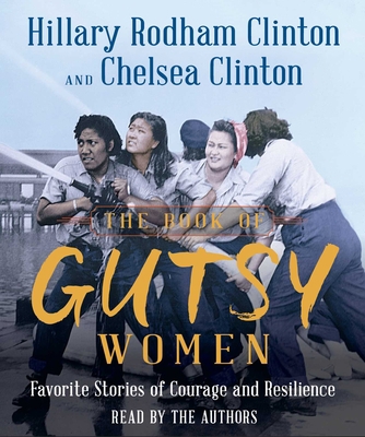 The Book of Gutsy Women: Favorite Stories of Co... 1508299226 Book Cover