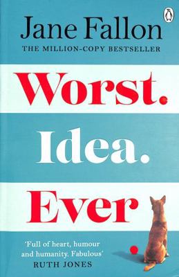 Worst Idea Ever            Book Cover