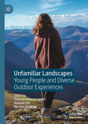 Unfamiliar Landscapes: Young People and Diverse... 303094459X Book Cover