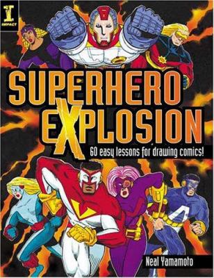 Superhero Explosion 1581806523 Book Cover