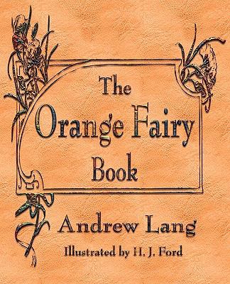 The Orange Fairy Book 1603863087 Book Cover