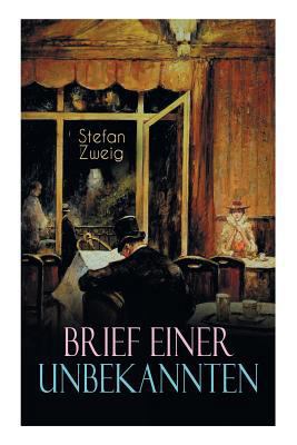 Brief einer Unbekannten [German] 8026887077 Book Cover