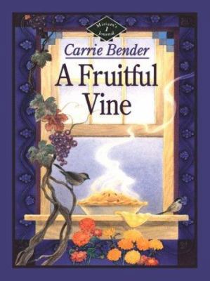 A Fruitful Vine 0786244259 Book Cover