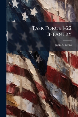 Task Force 1-22 Infantry 1025075838 Book Cover