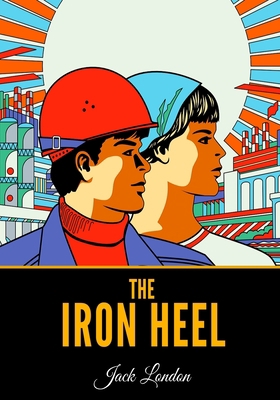 The Iron Heel B084QLFY7Q Book Cover