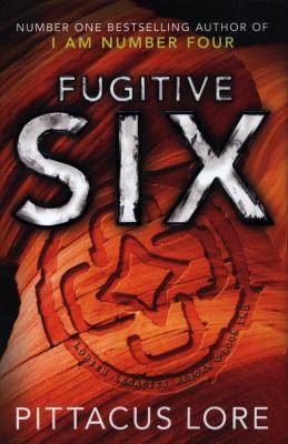 Fugitive Six: Lorien Legacies Reborn 0718188772 Book Cover