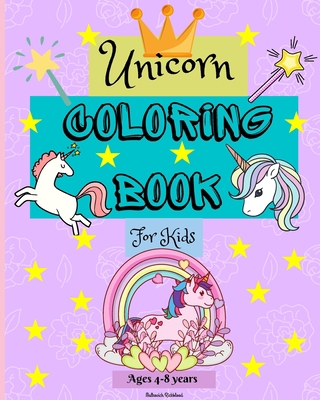 Unicorn Coloring Book for Kids ages 4-8 years: ... B0CHN7JDKF Book Cover