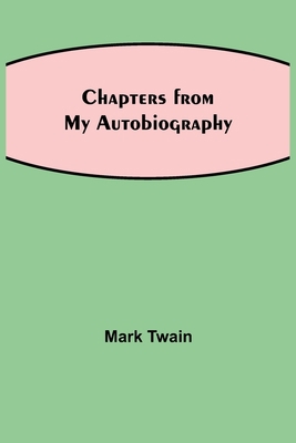 Chapters from My Autobiography 9354849563 Book Cover