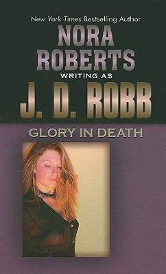 Glory in Death [Large Print] 1410415422 Book Cover