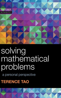 Solving Mathematical Problems: A Personal Persp... 0199205612 Book Cover