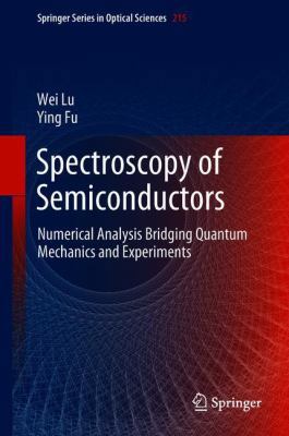 Spectroscopy of Semiconductors: Numerical Analy... 3319949527 Book Cover