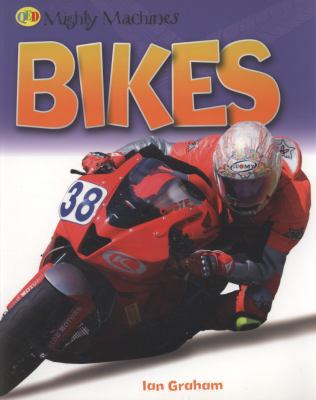 Bikes. Ian Graham 1848350333 Book Cover