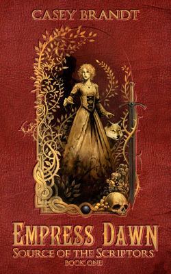 Empress Dawn (Source of the Scriptors) 1732581207 Book Cover