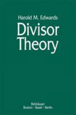 Divisor Theory 0817634487 Book Cover