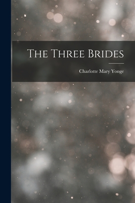 The Three Brides B0BQJR7XJC Book Cover