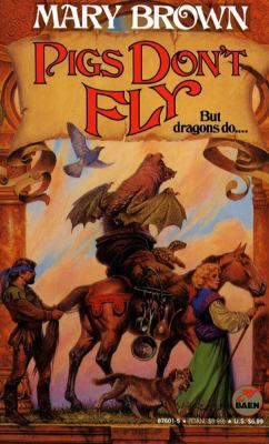 PIGS DON'T FLY - Unexpected Dragon Book (1) One B000NRVEEQ Book Cover