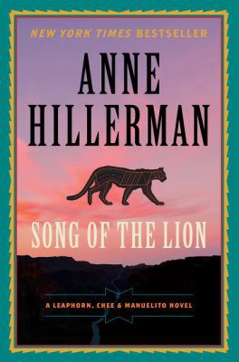 Song of the Lion: A Leaphorn, Chee & Manuelito ... 0062391909 Book Cover