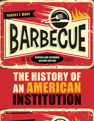 Barbecue: The History of an American Institution 0817320652 Book Cover