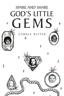 Spare and Share God's Little Gems B0BY133V63 Book Cover
