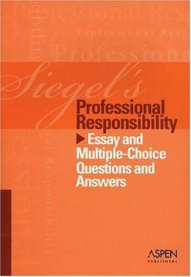 Professional Responsibility (Siegel's) 0735556911 Book Cover
