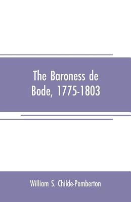 The Baroness de Bode, 1775-1803 935370748X Book Cover