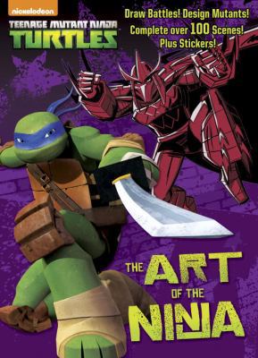 The Art of the Ninja! [With Sticker(s)] 0385378513 Book Cover