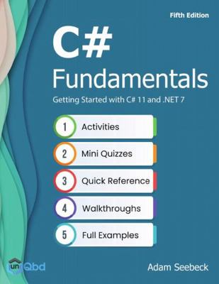C# Fundamentals – Getting Started with C# 11 an... 1954086156 Book Cover