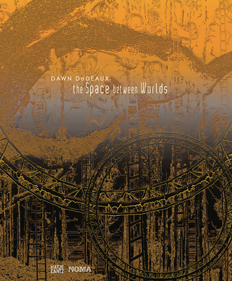 Dawn Dedeaux: The Space Between Worlds 3775748032 Book Cover