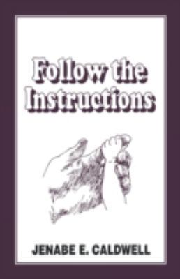 Follow the Instructions 0976278065 Book Cover