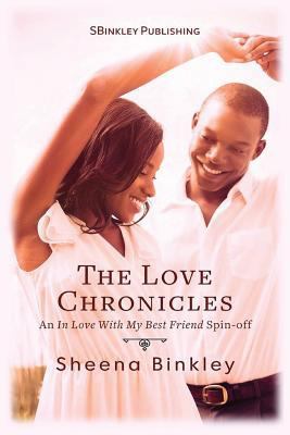 The Love Chronicles 1535389079 Book Cover