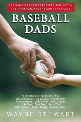 Baseball Dads: The Game's Greatest Players Refl... 1632206897 Book Cover