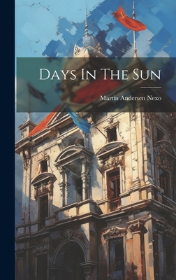 Days In The Sun 1019963263 Book Cover