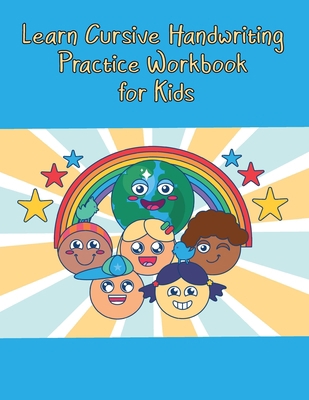 Learn Cursive Handwriting Practice Workbook for... B08HBMGYH8 Book Cover