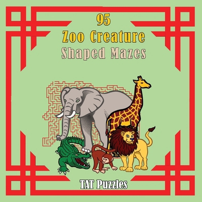 95 Zoo Creature Shaped Mazes 1922695688 Book Cover