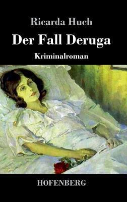 Der Fall Deruga: Kriminalroman [German] 3743722739 Book Cover