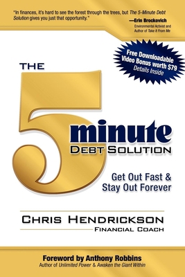 The 5-Minute Debt Solution: Get Out Fast & Stay... 1600374301 Book Cover