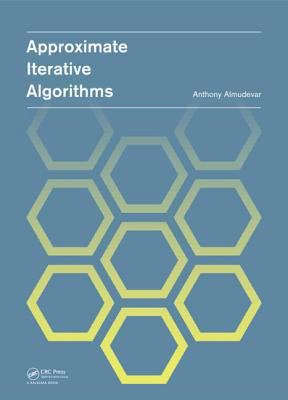 Approximate Iterative Algorithms 0415621542 Book Cover