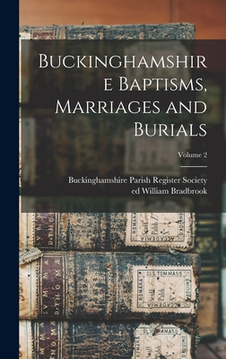 Buckinghamshire Baptisms, Marriages and Burials... B0BQL3THPZ Book Cover