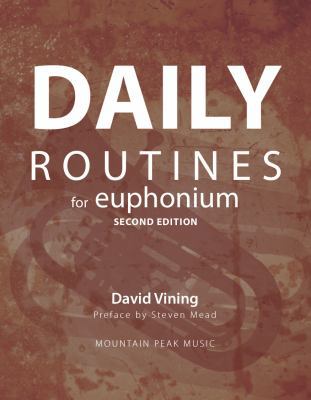 Daily Routines for Euphonium 193551010X Book Cover