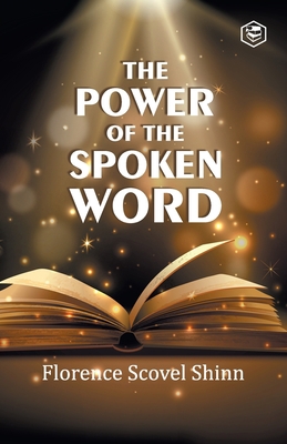 The Power of the Spoken Word 8195961738 Book Cover