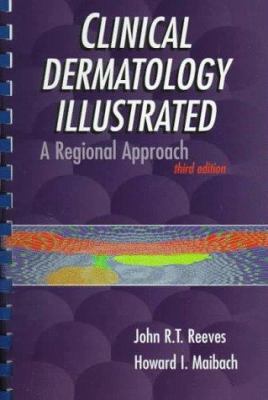 Clinical Dermatology Illustrated: A Regional Ap... 0803602790 Book Cover